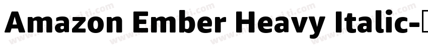 Amazon Ember Heavy Italic字体转换